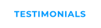 TESTIMONIALS