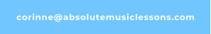 corinne@absolutemusiclessons.com